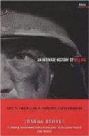 An Intimate History of Killing | 9999903449782 | Joanna Bourke