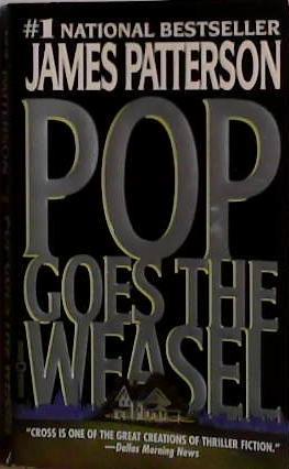 Pop goes the weasel | 9999903416036 | James Patterson