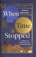 When Time Stopped | 9999903388081 | Ariana Neumann