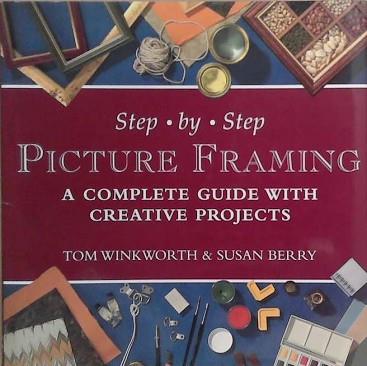 Step by Step Picture Framing | 9999903275114 | Winkworth and Berry