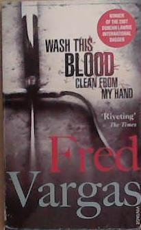 Wash this blood Clean from my Hand | 9999903389644 | Fred Vargas,