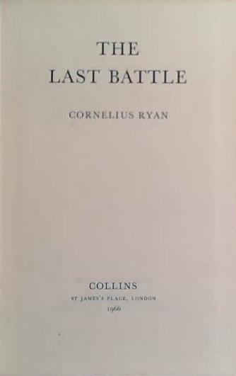 The Last Battle | 9999903424956 | Cornelius Ryan