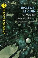The Word for World Is Forest | 9999903442288 | Le Guin, Ursula
