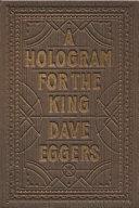 A Hologram for the King | 9999903286226 | Dave Eggers