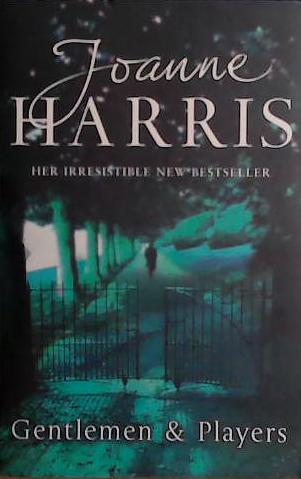 Gentlemen and Players | 9999903409069 | Joanne Harris,