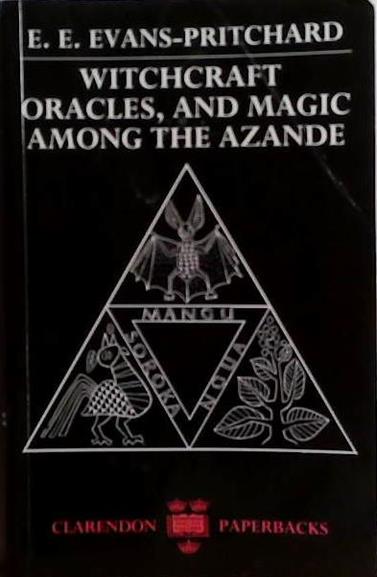 Witchcraft, Oracles and Magic among the Azande | 9999903528388 | E.E. Evans-Pritchard