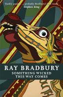 Something Wicked This Way Comes | 9999903442455 | Bradbury, Ray