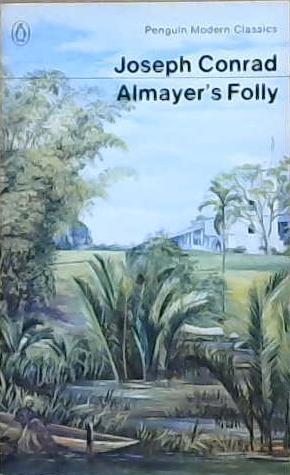 Almayer's Folly | 9999903385585 | Joseph Conrad