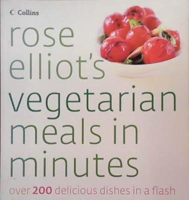 Vegetarian Meals in Minutes | 9999903349808 | Rose Elliot