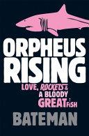 Orpheus Rising | 9999903384373 | Colin Bateman