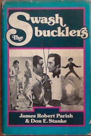 The Swashbucklers | 9999903391395 | James Robert Parish Don E. Stanke