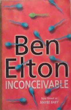 Inconceivable | 9999903351009 | Elton, Ben
