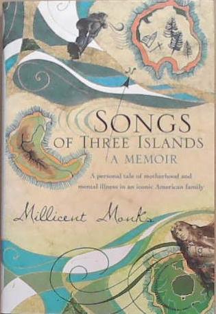 Songs of Three Islands | 9999903276203 | Millicent Monks