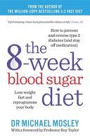 The 8-week Blood Sugar Diet | 9999903330400 | Michael Mosley
