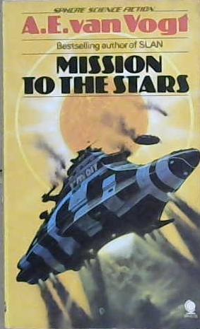 Mission to the Stars | 9999903339199 | Alfred Elton Van Vogt