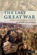 The Last Great War | 9999903294818 | Adrian Gregory