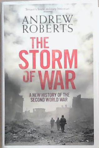 The Storm of War | 9999903328599 | Andrew Roberts