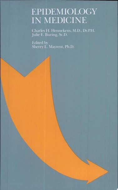 Epidemiology in Medicine | 9999903049937 | Julie E. Buring