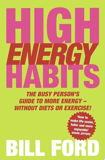 High Energy Habits | 9999903334019 | Bill Ford