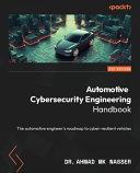 Automotive Cybersecurity Engineering Handbook | 9999903332138 | Ahmad Mk Nasser