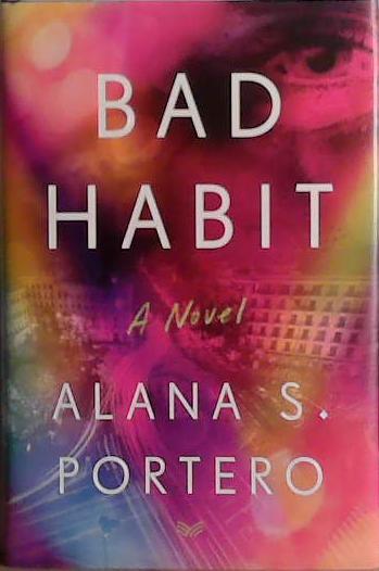 Bad Habit | 9999903493730 | Alana S. Portero