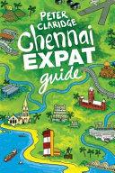 Chennai Expat Guide | 9999903337881 | Peter Claridge