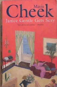 Janice Gentle Gets Sexy | 9999903351290 | Mavis Cheek,
