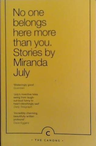 No One Belongs Here More Than You | 9999903523451 | Miranda July