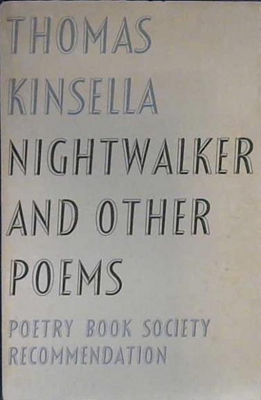 Nightwalker and Other Poems | 9999903025245 | Kinsella, Thomas