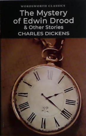 The Mystery of Edwin Drood and Other Stories | 9999903436607 | Dickens, Charles