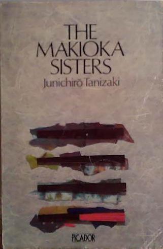 The Makioka Sisters | 9999903412045 | Tanizaki, Junichiro