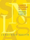 Cassell's Dictionary of Slang | 9999903423461 | Jonathon Green