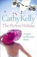 The Perfect Holiday | 9999903457886 | Cathy Kelly