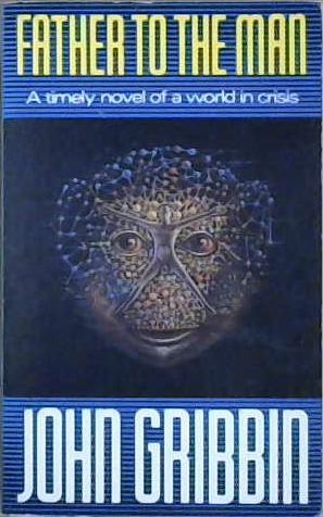 Father to the Man | 9999903080268 | Gribbin, John