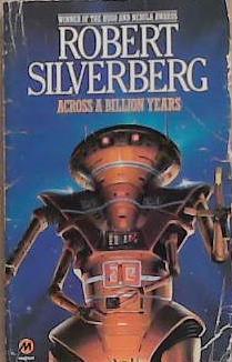 Across a Billion Years | 9999903316220 | Robert Silverberg