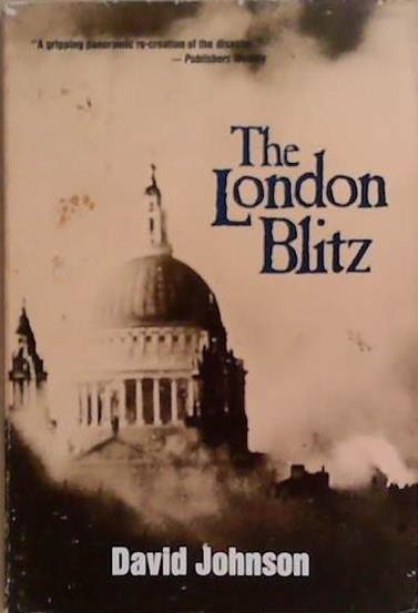 The London Blitz | 9999903275695 | David Johnson
