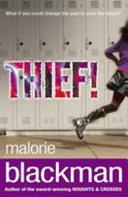 Thief! | 9999903403135 | Blackman, Malorie