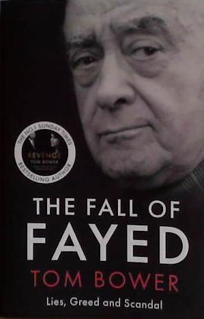 The Fall of Fayed | 9999903436447 | Tom Bower