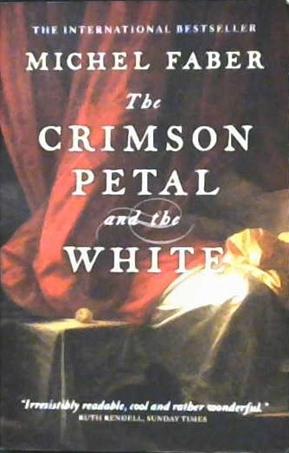 The Crimson Petal and the White | 9999902964378 | Faber, Michel