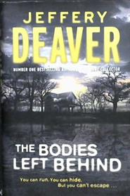 The Bodies Left Behind | 9999902921760 | Deaver, Jeffrey