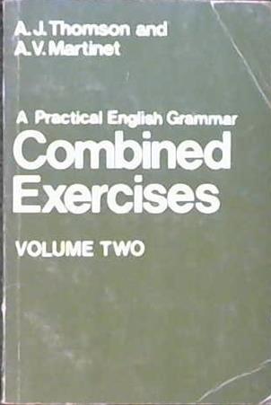 A practical English grammar | 9999902894859 | Audrey Jean Thomson A. V. Martinet
