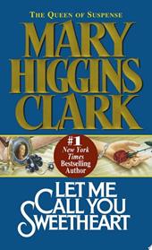 Let Me Call You Sweetheart | 9999902864166 | Clark, Mary Higgins